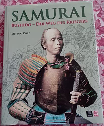 Beispielbild fr SAMURAI. Bushido - Der Weg des Kriegers zum Verkauf von medimops