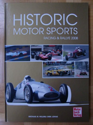 Beispielbild fr Historic Motor Sports. Racing & Rallye 2008. zum Verkauf von Steamhead Records & Books