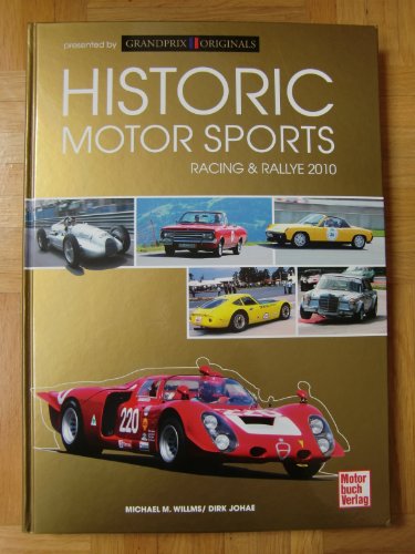 Beispielbild fr Historic Motor Sports 2010: Racing & Rallye: Racing & Rallye 2010 zum Verkauf von medimops