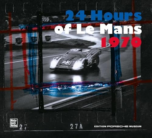 Beispielbild fr 24 Hours of Le Mans 1970 zum Verkauf von Blackwell's