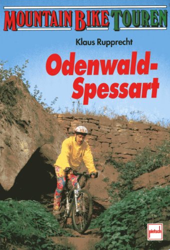 Beispielbild fr Odenwald - Spessart (Mountain Bike Touren) zum Verkauf von Versandantiquariat Felix Mcke