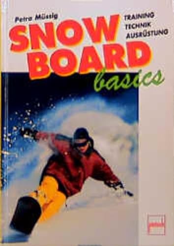 Imagen de archivo de Snowboard basics. Training, Technik, Ausrstung a la venta por medimops