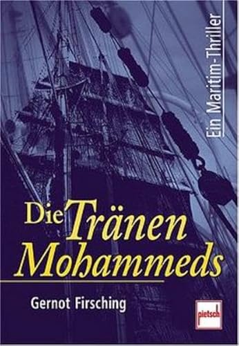 9783613503830: Die Trnen Mohammeds. Ein Maritim-Thriller