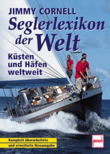 Stock image for Seglerlexikon der Welt: Ksten und Hfen weltweit for sale by medimops