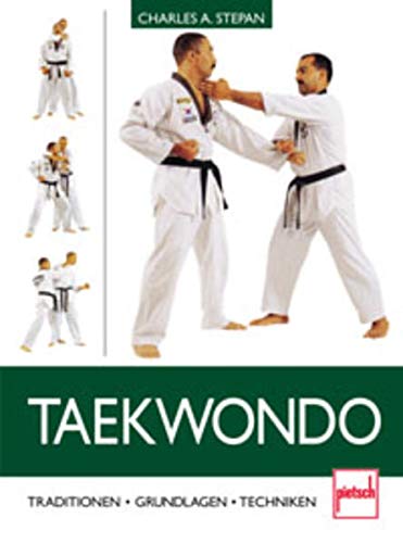 Beispielbild fr Taekwondo. Traditionen - Grundlagen - Techniken Stephan, Charles A. zum Verkauf von tomsshop.eu