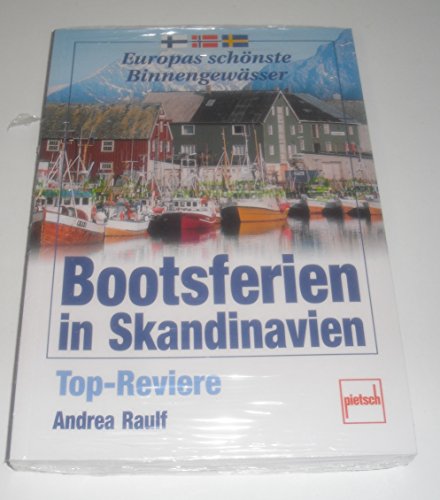 Bootsferien in Skandinavien : Top-Reviere