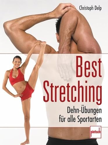 9783613504721: Best Stretching: Dehn-bungen fr alle Sportarten