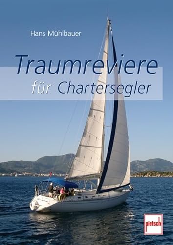 Beispielbild fr Traumreviere fr Chartersegler zum Verkauf von Bernhard Kiewel Rare Books