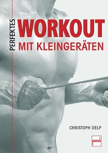 Stock image for Perfektes Workout mit Kleingerten for sale by medimops