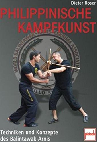 9783613505681: Philippinische Kampfkunst: Techniken und Konzepte des Balintawak-Arnis