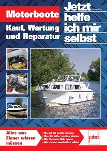9783613506299: Motorboote: Kauf, Wartung und Reparatur