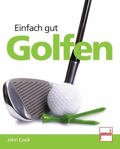 Beispielbild fr Einfach gut Golfen zum Verkauf von medimops