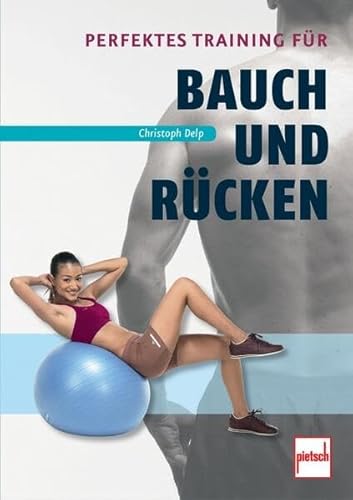 Stock image for Perfektes Training fr Bauch und Rcken -Language: german for sale by GreatBookPrices