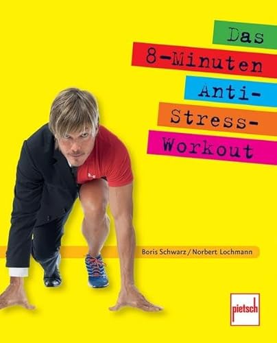 Stock image for Das 8-Minuten-Anti-Stress-Workout for sale by medimops