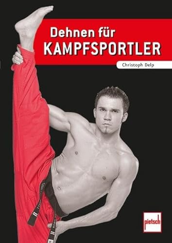 9783613507562: Dehnen fr Kampfsportler