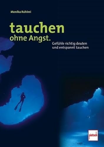 Beispielbild fr Tauchen ohne Angst: Zweite berarbeitete Auflage zum Verkauf von medimops