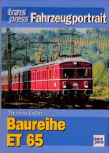 Beispielbild fr Baureihe ET 65. zum Verkauf von Bojara & Bojara-Kellinghaus OHG