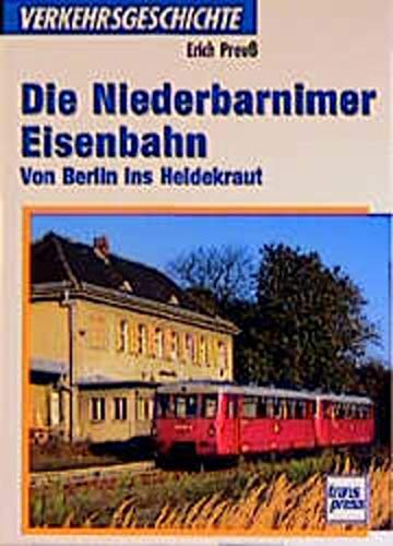 Beispielbild fr Die Niederbarnimer Eisenbahn zum Verkauf von medimops
