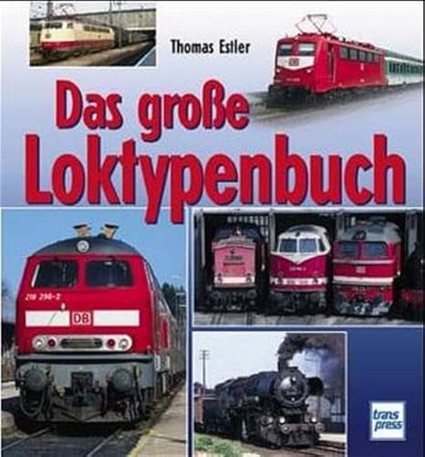 Stock image for Das gro e Loktypenbuch for sale by WorldofBooks