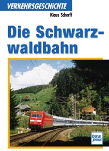 9783613711662: Die Schwarzwaldbahn.
