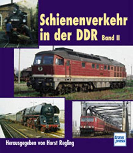 Beispielbild fr Schienenverkehr in der DDR. Band 2 zum Verkauf von Bcherpanorama Zwickau- Planitz