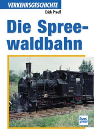 9783613711808: Die Spreewaldbahn.