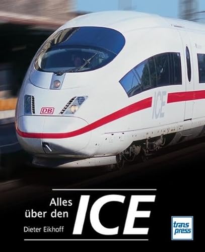 Alles über den ICE.