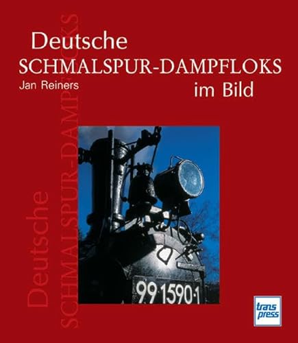 9783613713161: Deutsche Schmalspur-Dampfloks im Bild