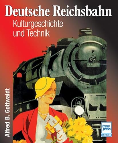 Beispielbild fr Transpress spezial Deutsche Reichsbahn : Kulturgeschichte und Technik. zum Verkauf von Versandantiquariat Ingo Lutter