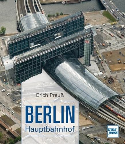 Stock image for Berlin Hauptbahnhof for sale by medimops