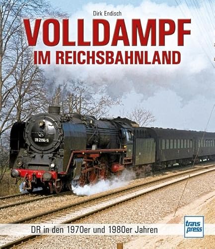 Stock image for Volldampf im Reichsbahnland -Language: german for sale by GreatBookPrices
