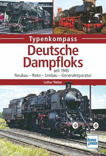 Fachbuch Deutsche Dampfloks seit 1945 NEU tolles Buch mit vielen Bildern