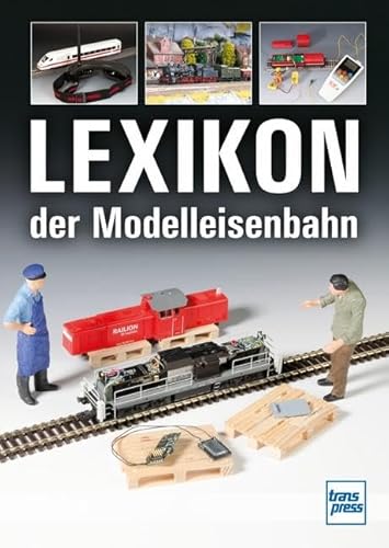 Stock image for Lexikon der Modelleisenbahn for sale by GreatBookPrices