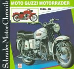 Moto Guzzi Motorräder 1946-76 (Schrader-Motor-Chronik) - Colombo Mario, Schrader Halwart