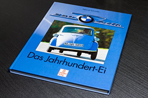 BMW Isetta. Das Jahrhundert- Ei. - Schrader, Halwart