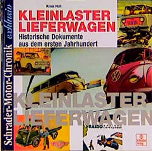 Stock image for Schrader Motor-Chronik exklusiv, Kleinlaster, Lieferwagen for sale by medimops