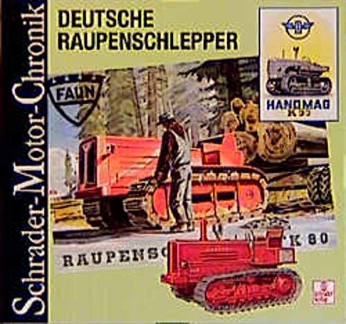 Beispielbild für Deutsche Raupenschlepper zum Verkauf von medimops