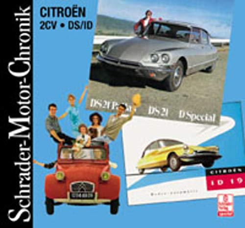 Beispielbild fr Citroen : 2CV ; ID. DS ; eine Dokumentation / von Walter Zeichner / Schrader-Motor-Chronik zum Verkauf von Hbner Einzelunternehmen