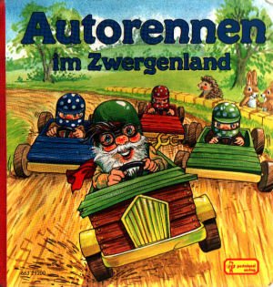 Stock image for Autorennen im Zwergenland. for sale by medimops