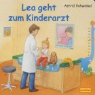 Imagen de archivo de Lea geht zum Kinderarzt a la venta por medimops