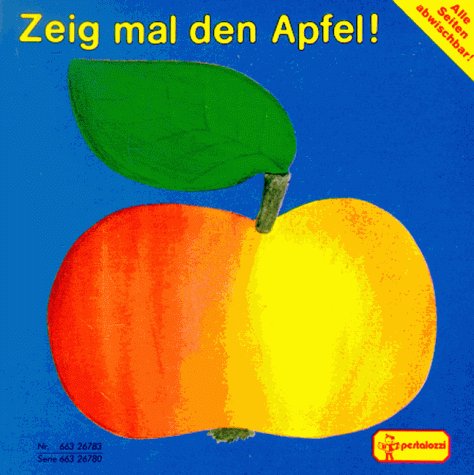 Beispielbild fr Zeig mal den Apfel zum Verkauf von medimops