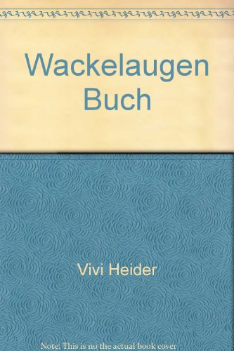 Stock image for Wackelaugen-Buch for sale by Sigrun Wuertele buchgenie_de