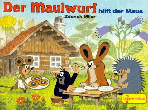Stock image for Der Maulwurf hilft der Maus for sale by ThriftBooks-Dallas