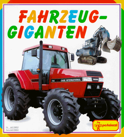 Fahrzeug- Giganten