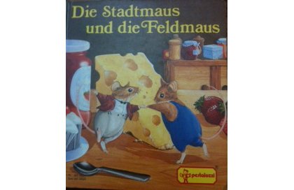 Beispielbild fr Die Stadtmaus und die Feldmaus zum Verkauf von medimops