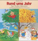 Beispielbild fr Rund ums Jahr. Tage, Wochen, Jahreszeiten zum Verkauf von medimops