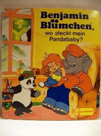 9783614292757: Benjamin Blumchen, Wo Steckt Mein Pandababy?