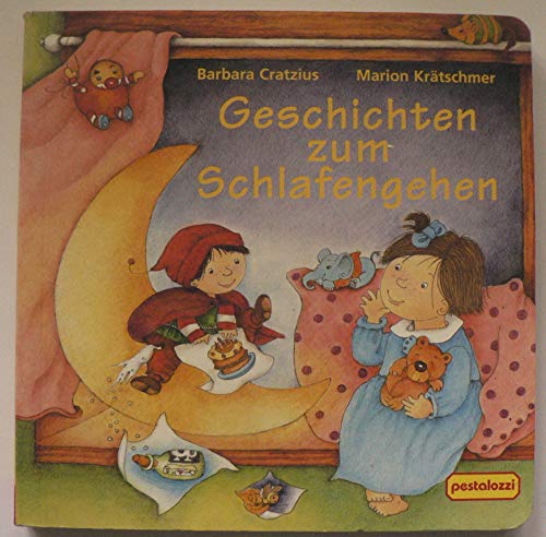 Geschichten zum Schlafengehen. ( Kindergartenalter). (9783614293716) by Cratzius, Barbara; KrÃ¤tschmer, Marion