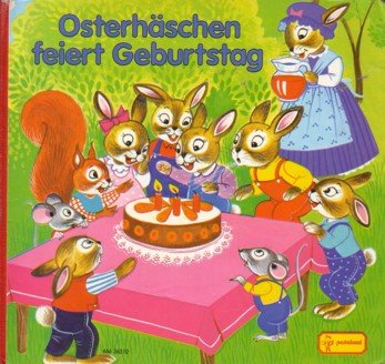 Stock image for Osterhschen feiert Geburtstag for sale by 3 Mile Island