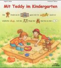 Beispielbild fr Mit Teddy im Kindergarten zum Verkauf von medimops